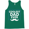 Coolest Dad Ever Tank Top