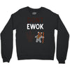ewok2 Crewneck Sweatshirt
