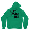 let's make out Hoodie