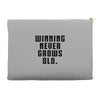 Winning Never Grows Old Accessory Pouches