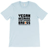 Vegan Because Plant Powered Badass Was Not an Offical Tittle FulL T-Shirt