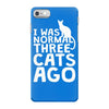 i was normal three cats ago lol funny cat iPhone 7 Case