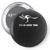 cricket it's an aussie thing Pin-back button