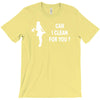 can i clean for you T-Shirt