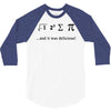 i ate sum pi t shirt s m l xl 2xl 3xl funny nerdy geeky college awesom 3/4 Sleeve Shirt