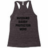 Husband Daddy Protector Hero Racerback Tank