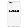 loser iPhone 6/6s Plus Case