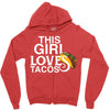 This Girl Loves Tacos Zipper Hoodie