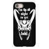 'i'm up all night to get loki' thor  avengers tom hiddleston funny iPhone 8 Case