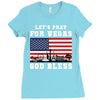 Lets Pray For Vegas, God Bless Ladies Fitted T-Shirt