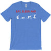 eat, sleep &amp; train triathlon sports, gym, athletic T-Shirt