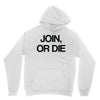 join, or die Youth Hoodie