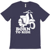 born to ride T-Shirt