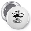 New Father 2018 Rokie Dept. Pin-back button