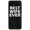 best wife ever Samsung Galaxy S8