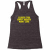 cloudy eyes, empty hearts, might lose Racerback Tank