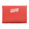 challenge accepted Accessory Pouches