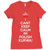 i can't keep calm i'm polish kurwa poland Ladies Fitted T-Shirt