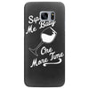 sip me baby one more time wine glass Samsung Galaxy S7 Edge Case