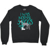I WAS NORMAL 3 DOGS AGO Crewneck Sweatshirt