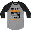 İF GRANDPA CAN'T FIX IT THAN NO ONE CAN 3/4 Sleeve Shirt