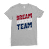 dream team Ladies Fitted T-Shirt
