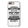 Super Cool Pop Pop Of A Freaking Awesome Grandson iPhone 8 Plus