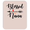 Blessed Nana Mousepad