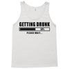 getting drunk please wait Tank Top