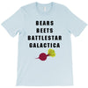bears beets battlestar galactica T-Shirt