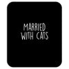 married with cats Mousepad