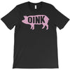 pig oink funny T-Shirt