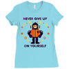 never give up Ladies Fitted T-Shirt
