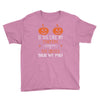if you like my pumpkins! Youth Tee