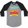 don't sweat the technique 3/4 Sleeve Shirt
