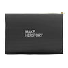 make herstory Accessory Pouches