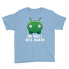 He Will Kill Again Youth Tee