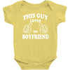 This Guy Loves His Boyfriend Baby Onesie