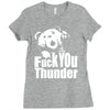 ted fuck you thunder Ladies Fitted T-Shirt