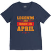 Legends Are Born In April V-Neck Tee