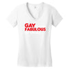 gay by birth, fabulous by choice Women's V-Neck T-Shirt