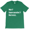 sarcastic T-Shirt