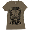 Never Underestimate Dog Rescuer Who Was Born May Ladies Fitted T-Shirt