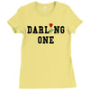darling one Ladies Fitted T-Shirt