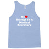 my heart belongs to a medical secretary Tank Top