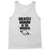 Greatest Mamaw In The Universe Tank Top