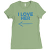 I Love Her Ladies Fitted T-Shirt