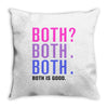 Both is Good Throw Pillow