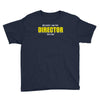 i'm the director Youth Tee