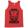 Never Underestimate Dog Rescuer Who Was Born March Tank Top